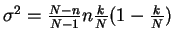 $\sigma^2=\frac {N-n}{N-1}n\frac {k}{N}\big(1-\frac {k}{N}\big)$