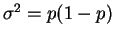 $\sigma^2=p(1-p)$