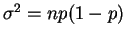 $\sigma^2=np(1-p)$