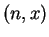$ (n,x)$