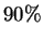 $90 \%$